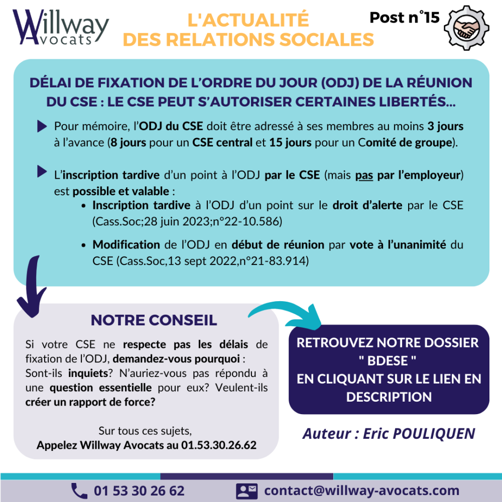 Délai de fixation de l’ordre du jour (ODJ) de la réunion du CSE : le CSE peut s’autoriser certaines libertés...